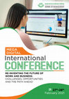 Research paper thumbnail of International MEGA DIGITAL RE-INVENTING THE FUTURE OF WORK AND BUSINESS: CHALLENGES, OPPORTUNITIES AND THE PATH AHEAD CONFERENCE