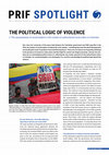 Research paper thumbnail of The Political Logic of Violence. The assassination of social leaders in the context of au-thoritarian local orders in Colombia