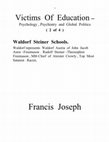 Research paper thumbnail of Victims Of Education - Psychology , Psychiatry and Global Politics(2 of 4)