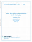 Research paper thumbnail of Actual and Potential Trade Agreements in the Asia-Pacific Estimated Effects