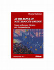 Research paper thumbnail of AT THE FENCE OF METTERNICH'S GARDEN. Essays on Europe, Ukraine, and Europeanization (contents & introduction)