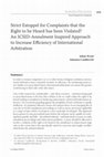 Research paper thumbnail of Strict Estoppel for Complaints that the Right to be Heard has been Violated?  An ICSID-Annulment Inspired Approach to Increase Efficiency of International Arbitration