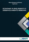 Research paper thumbnail of ECONOMIA, PLANEJAMENTO E DESENVOLVIMENTO REGIONAL