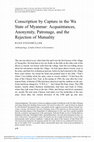 Research paper thumbnail of Conscription by Capture in the Wa State of Myanmar: Acquaintances, Anonymity, Patronage, and the Rejection of Mutuality