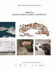 Research paper thumbnail of Okolica Kaštelanskog zaljeva u prošlosti: znanstveni skup, Kaštela, 02.-06. listopada 2017, Serija: Izdanja Hrvatskog arheološkog društva, vol. 33, Zagreb, 2020.