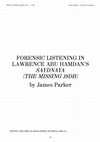 Research paper thumbnail of Forensic Listening in Lawrence Abu Hamdan’s Saydnaya (the missing 19dB)