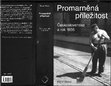 Research paper thumbnail of Muriel Blaive, Promarnena prilezitost. Ceskoslovensko a rok 1956, Praha, Prostor, 2001.