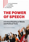 Research paper thumbnail of The Power of Speech. A Critical Reading of Media and Political Texts