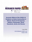 Research paper thumbnail of Economic Effects of the COVID-19 Pandemic on Roma Communities in Albania, Bosnia & Herzegovina, Moldova, Montenegro, North Macedonia, Serbia and Ukraine