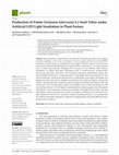 Research paper thumbnail of Production of Potato (Solanum tuberosum L.) Seed Tuber under Artificial LED Light Irradiation in Plant Factory