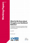 Research paper thumbnail of What Do We Know about Struggles over Neoliberal Reforms? The Political Economy and the Contentious Politics of Stabilization and Structural Adjust-ment in Latin America and beyond