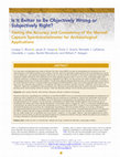 Research paper thumbnail of Is It Better to Be Objectively Wrong or Subjectively Right? Testing the Accuracy and Consistency of the Munsell Capsure Spectrocolorimeter for Archaeological Applications