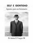 Research paper thumbnail of SELF E IDENTIDAD Apuntes para un Seminario