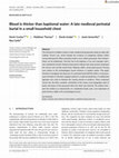 Research paper thumbnail of Blood is thicker than baptismal water: A late medieval perinatal burial in a small household chest