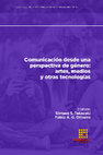 Research paper thumbnail of COMUNICACIÓN DESDE UNA PERSPECTIVA DE GÉNERO: ARTES, MEDIOS Y OTRAS TECNOLOGÍAS