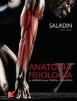 Research paper thumbnail of ANATOMÍA FISIOLOGÍA La UNIDAD entre FORMA y FUNCIÓN SALADIN Sexta edición