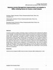 Research paper thumbnail of Business Process Management (BPM) Implementation and Adoption in SMEs: Inhibiting Factors for Iranian E-Retail Industry