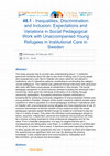 Research paper thumbnail of Inequalities, Discrimination and Inclusion: Expectations and Variations in Social Pedagogical Work with Unaccompanied Young Refugees in Institutional Care in Sweden