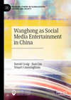 Research paper thumbnail of Wanghong as Social Media Entertainment in China