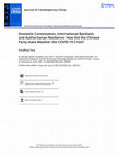 Research paper thumbnail of Domestic Contestation, International Backlash, and Authoritarian Resilience: How Did the Chinese Party-state Weather the COVID-19 Crisis?