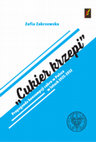 Research paper thumbnail of Cukier krzepi. Propaganda konsumpcji cukru w Polsce w latach 1925–1932