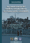 Research paper thumbnail of Las consecuencias del conflicto armado interno en el posacuerdo colombiano