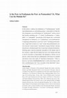 Research paper thumbnail of Is the Post- in Posthuman the Post- in Postmodern? Or, What Can the [Human] Be?