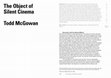 Research paper thumbnail of The Object of Silent Cinema