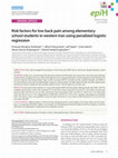 Research paper thumbnail of Risk factors for low back pain among elementary school students in western Iran using penalized logistic regression