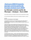 Research paper thumbnail of La Géorgie comme partie de l'Europe -Analyse