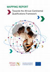 Research paper thumbnail of Towards the African Continental Qualifications Framework: Mapping Report