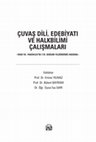 Research paper thumbnail of Çuvaş Dili, Edebiyatı ve Halkbilimi Çalışmaları [İvan Ya. Yakovlev’in 170. Doğum Yıldönümü Anısına]