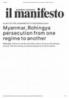 Research paper thumbnail of (2021) Myanmar, Rohingya persecution from one regime to another, Italian and English version Interview of Professor Arnab Roy Chowdhury by Jacopo Agostini, Il Manifesto, (https://ilmanifesto.it/myanmar-la-persecuzione-rohingya-da-un-regime-allaltro/?registrazione=ok) 3 April 2021