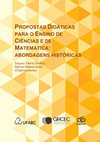 Research paper thumbnail of PROPOSTAS DIDÁTICAS PARA O ENSINO DE CIÊNCIAS E DE MATEMÁTICA: ABORDAGENS HISTÓRICAS