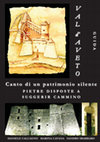 Research paper thumbnail of Canto di un patrimonio silente. Pietre disposte a suggerir cammino. Itinerari per conoscere la Val d'Aveto