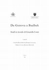 Research paper thumbnail of Da Genova a Baalbek. Studi in ricordo di Graziella Conti, a cura di C. Dufour Bozzo, D. Calcagno, M. Cavana, R. Muratore