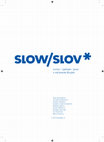 Research paper thumbnail of Slow/slov*: teória, výskum, prax v súčasnom dizajne (katalóg)