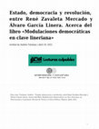 Research paper thumbnail of Estado, democracia y revolución, entre René Zavaleta Mercado y Álvaro García Linera. Acerca del libro «Modulaciones democráticas en clave lineriana»