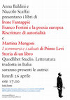 Research paper thumbnail of Book Launch: Irene Fantappiè, "Franco Fortini e la poesia europea. Riscritture di autorialità" and Martina Mengoni,  "I sommersi e i salvati di Primo Levi. Storia di un libro" (26-4-2021)