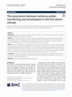 Research paper thumbnail of The association between airborne pollen monitoring and sensitization in the hot desert climate