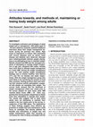 Research paper thumbnail of Attitudes towards, and methods of, maintaining or losing body weight among adults