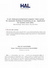 Research paper thumbnail of A new chain-processing-based computer vision system for automatic checking of machining set-up application for machine tools safety