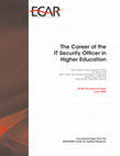 Research paper thumbnail of The Career of the IT Security Officer in Higher Education