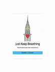 Research paper thumbnail of Just Keep Breathing: Tales of Love and Loss in New York City (Vol. 2).