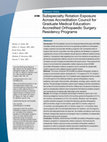 Research paper thumbnail of Subspecialty Rotation Exposure Across Accreditation Council for Graduate Medical Education-Accredited Orthopaedic Surgery Residency Programs