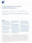 Research paper thumbnail of Urban Outpatient Views on Quality and Safety in Primary Care