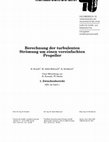 Research paper thumbnail of Berechnung der turbulenten St omung um einen vereinfachten Propeller