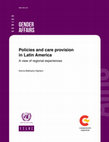 Research paper thumbnail of Policies and care provision in Latin America. A view of regional experiences