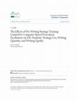 Research paper thumbnail of The effects of pre-writing strategy training guided by computer-based procedural facilitation on ESL students' strategy use, writing quantity, and writing quality