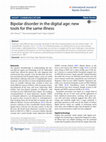 Research paper thumbnail of Bipolar disorder in the digital age: new tools for the same illness